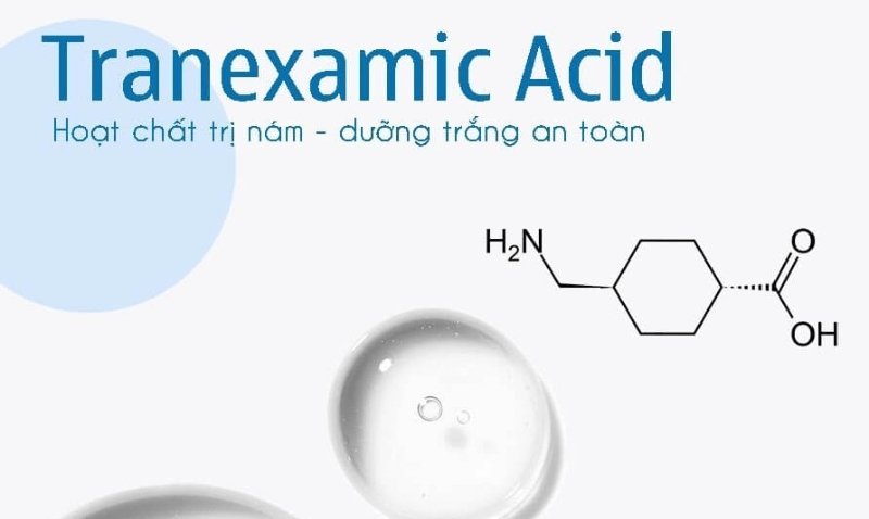 Tranexamic Acid - hoạt chất điều trị nám được dùng phổ biến nhất hiện nay