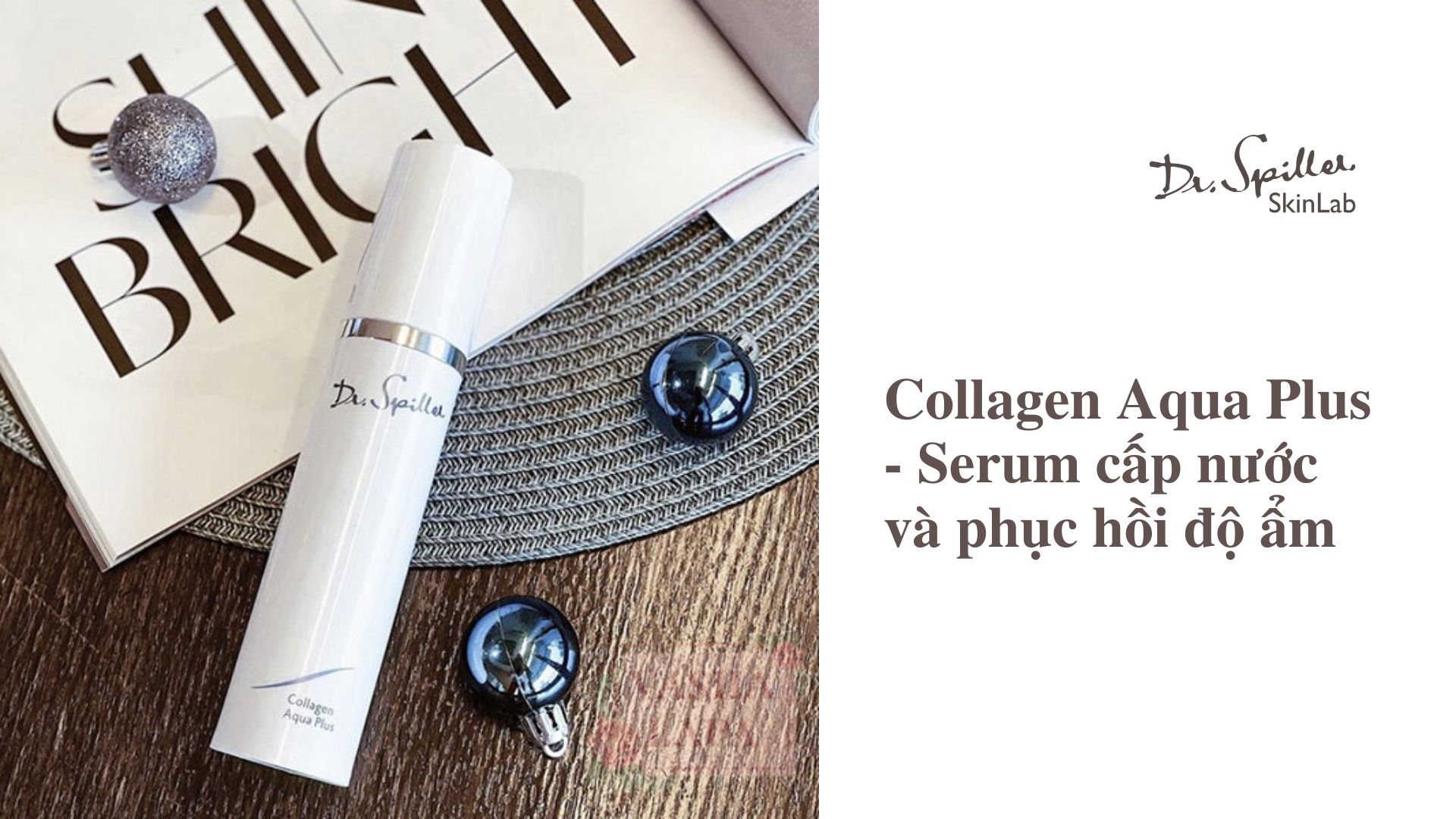 Collagen Aqua Plus cho thấy khả năng tăng độ ẩm da lên đến 45% chỉ sau 14 ngày sử dụng