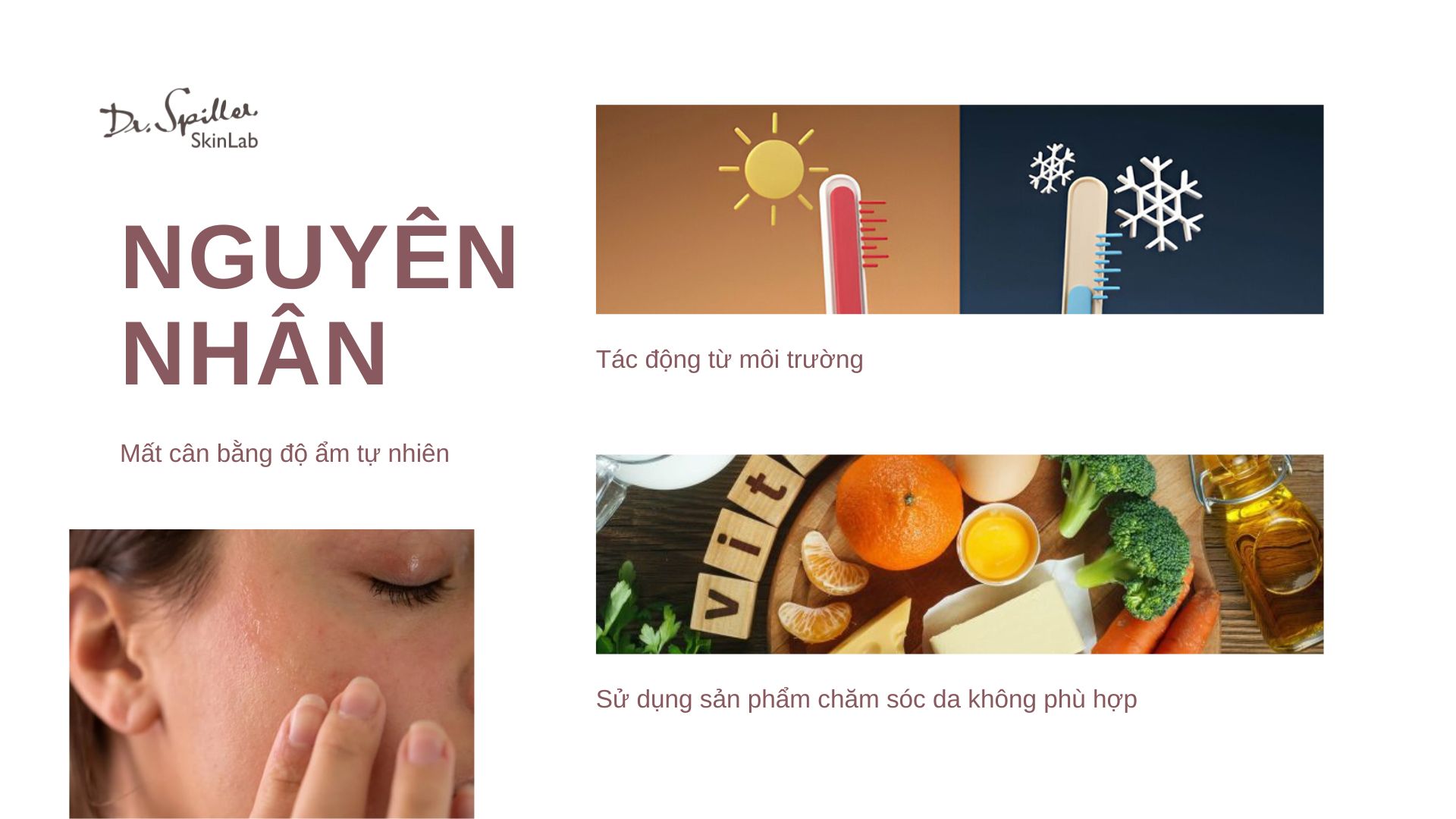 Nguyên nhân gây ra tình trạng da mặt khô căng