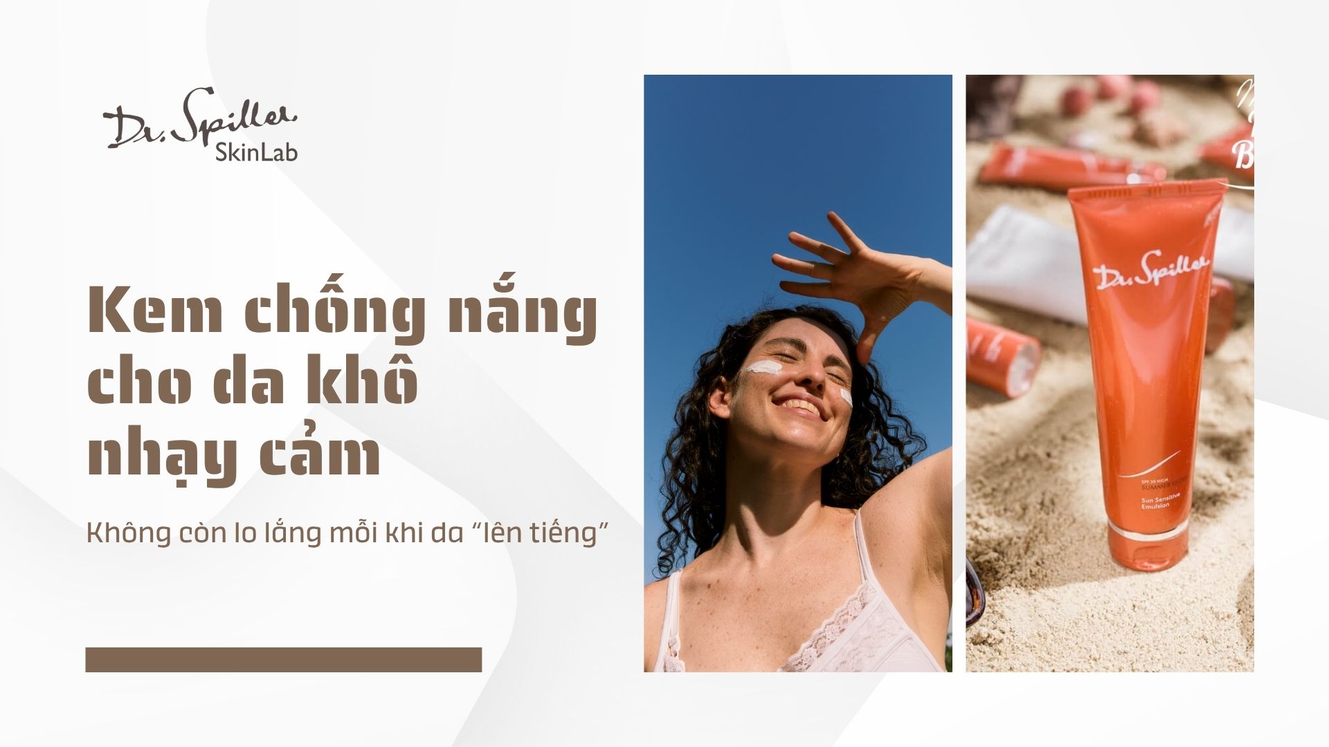 kem chống nắng dành cho da khô nhạy cảm