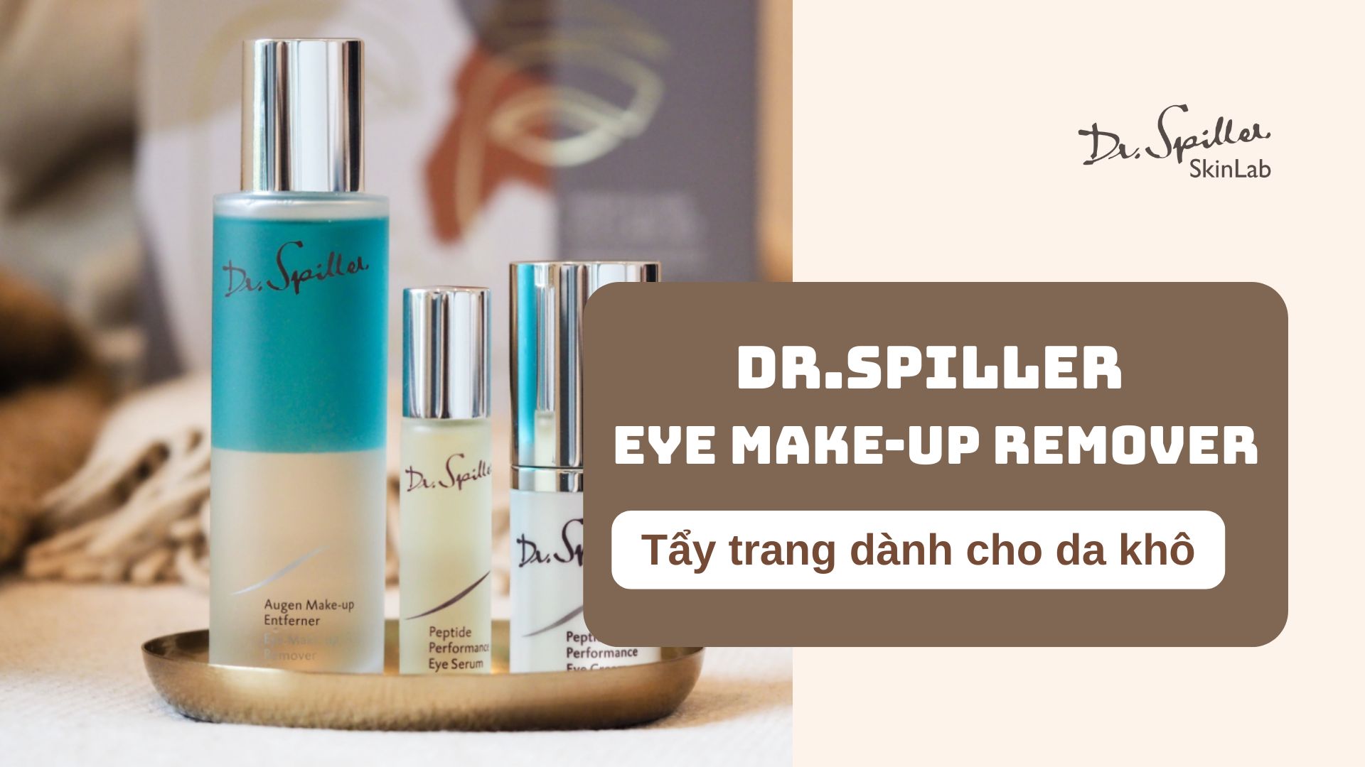 Nước tẩy trang dành cho da khô từ Dr.Spiller: Eye Make-up Remover