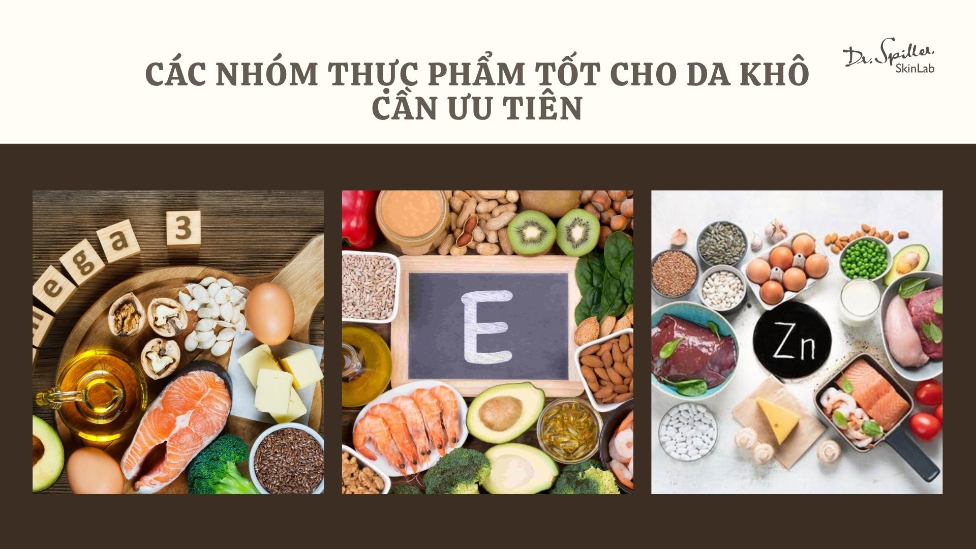 Các nhóm thực phẩm tốt cho da khô cần ưu tiên