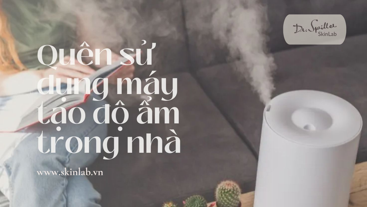 Những sai lầm phổ biến khi chăm sóc da khô mùa hanh khô