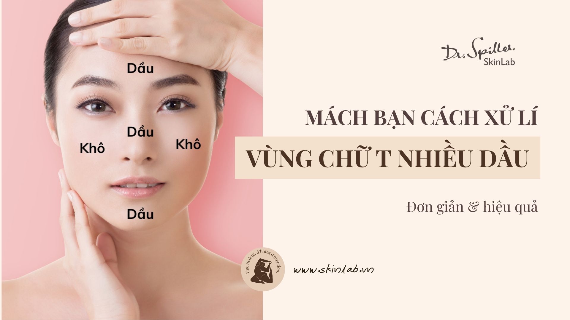 Cách xử lý vùng chữ T bị dầu hiệu quả và an toàn