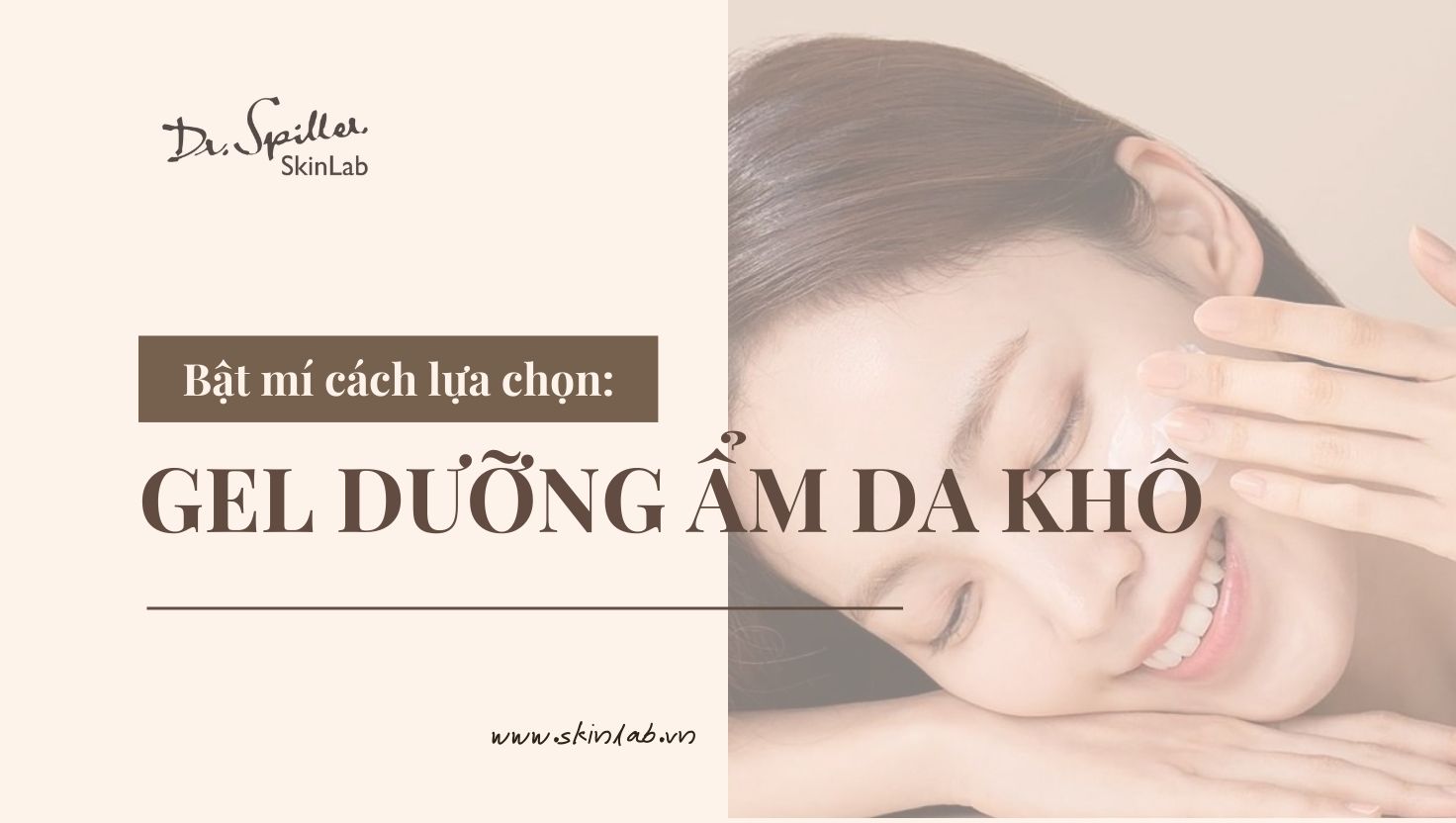 Gel dưỡng ẩm cho da khô từ Dr.Spiller giúp cấp nước tối ưu