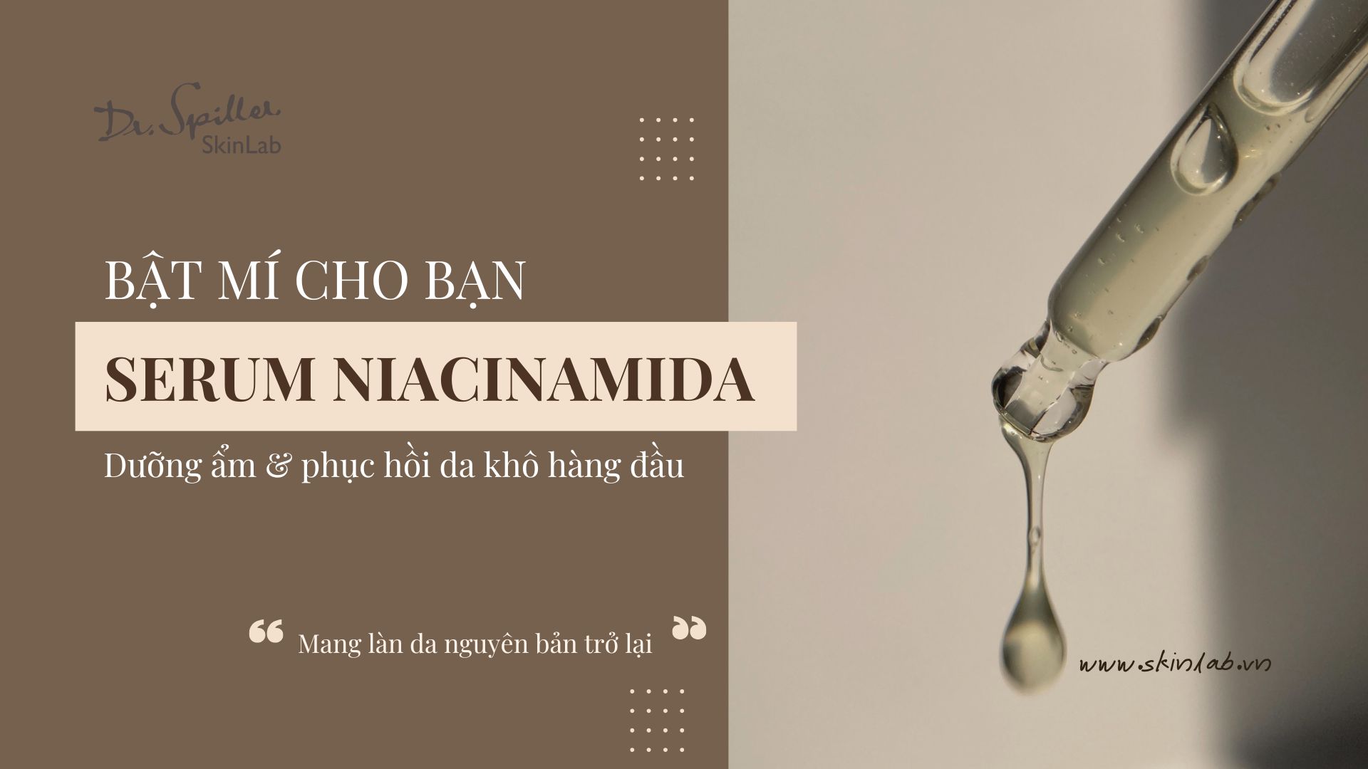 Serum niacinamide cho da khô: Dưỡng ẩm & phục hồi da