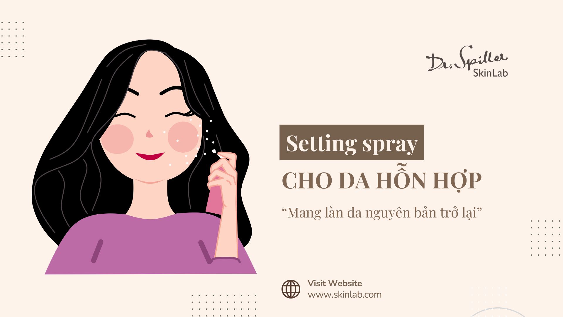 Setting spray cho da hỗn hợp giữ nền lâu, kiểm soát dầu