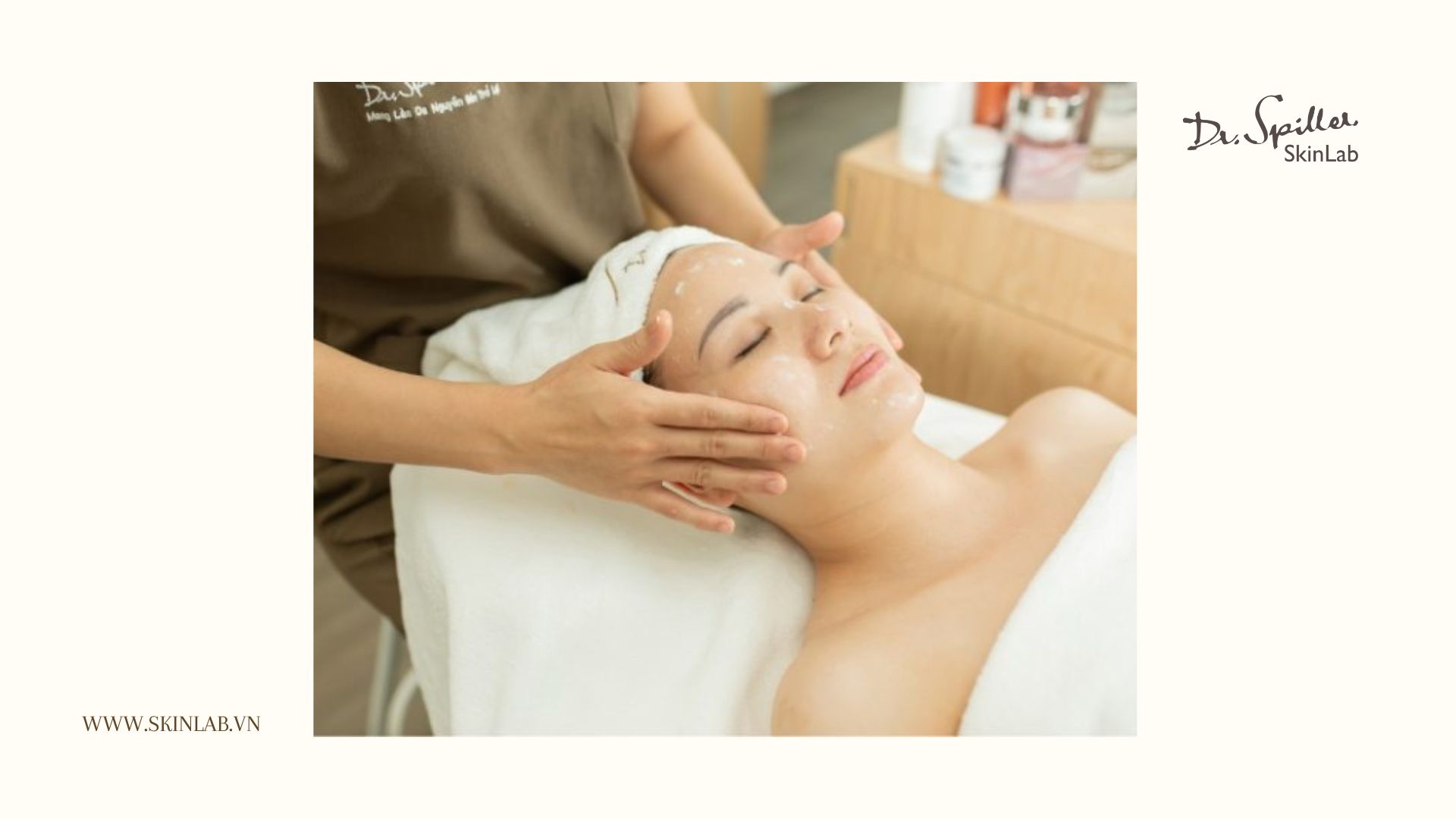 rải Nghiệm 3 Buổi Chăm Sóc Chuyên Nghiệp Tại Dr. Spiller Skinlab