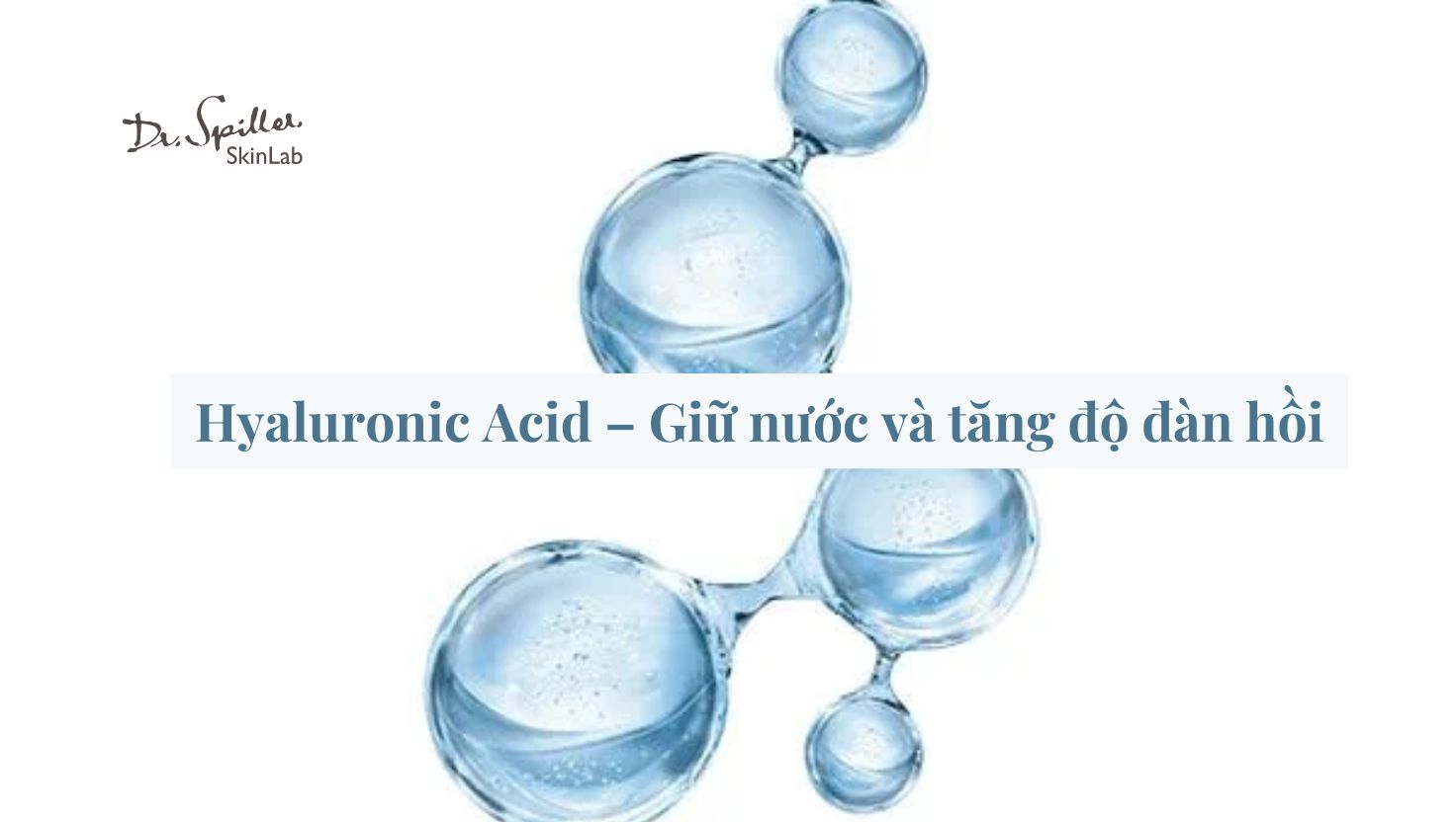 Hyaluronic Acid là thành phần không thể thiếu trong bất kỳ serum nào dành cho da khô