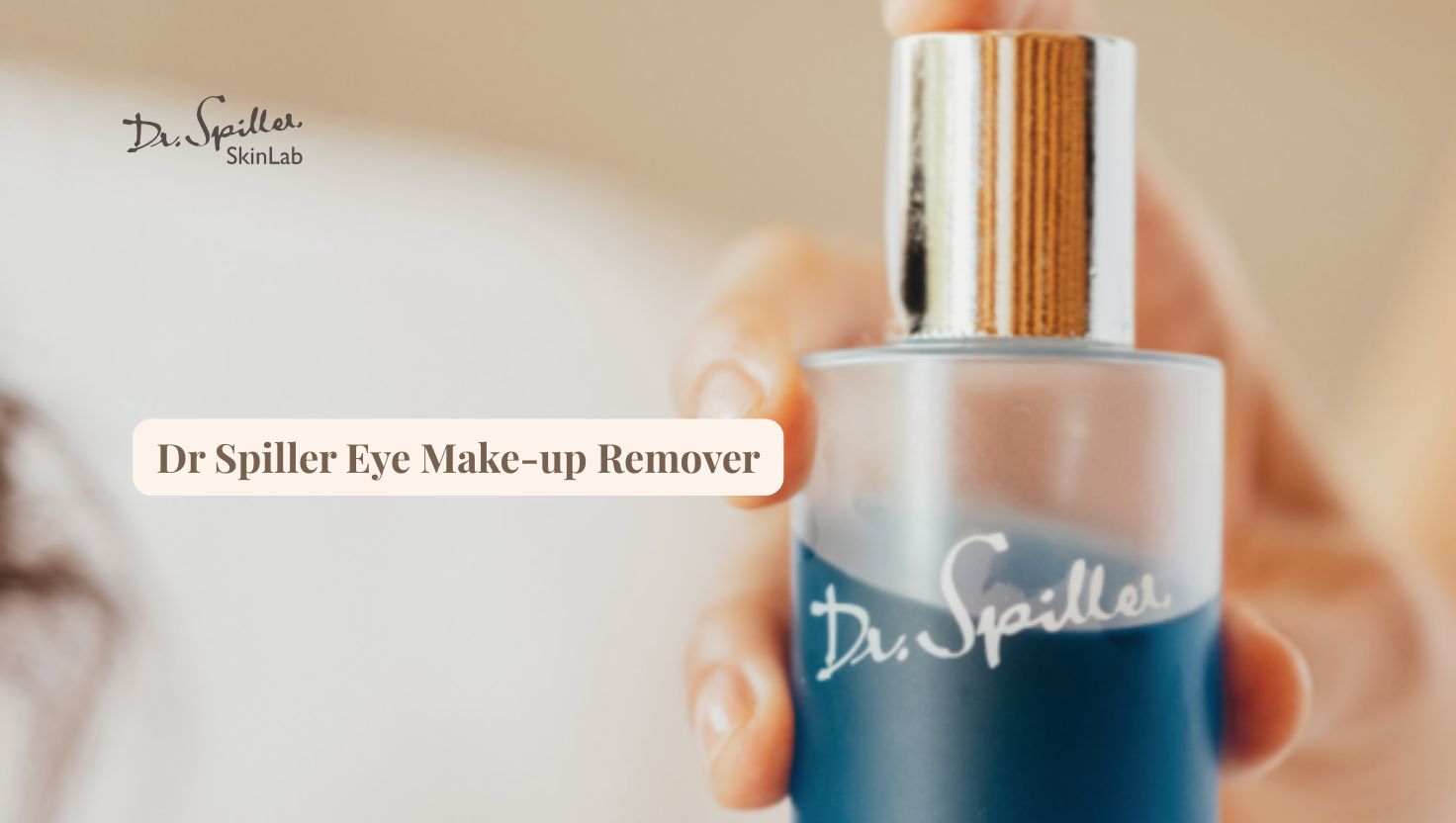 Sản phẩm tẩy trang chuyên sâu từ Dr‑Spiller - Eye Make‑Up Remover