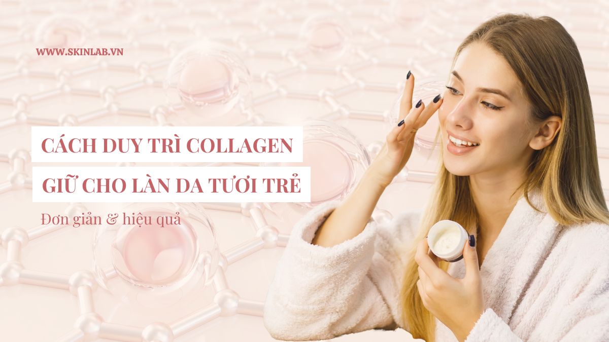 Tầm quan trọng của collagen đối với làn da