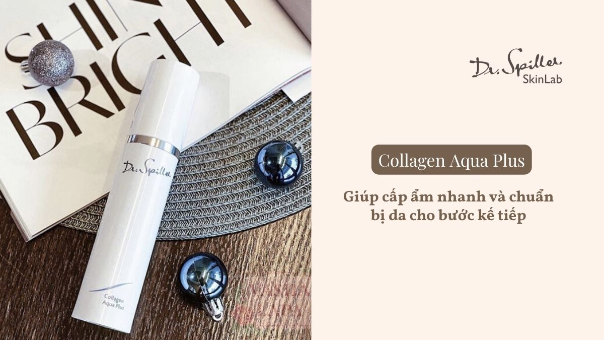 Hướng dẫn chu trình chăm sóc để tối ưu hiệu quả collagen