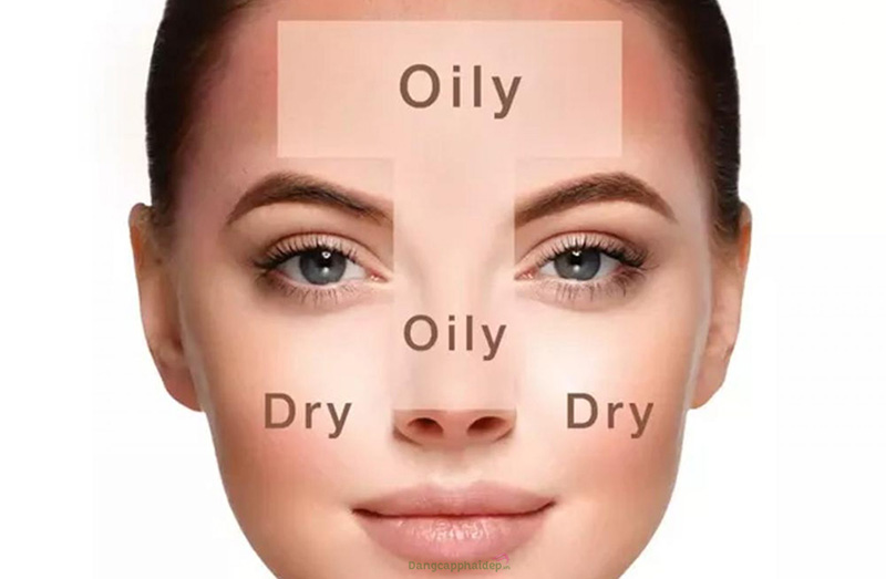 Đặc điểm nhận biết da hỗn hợp thiên dầu