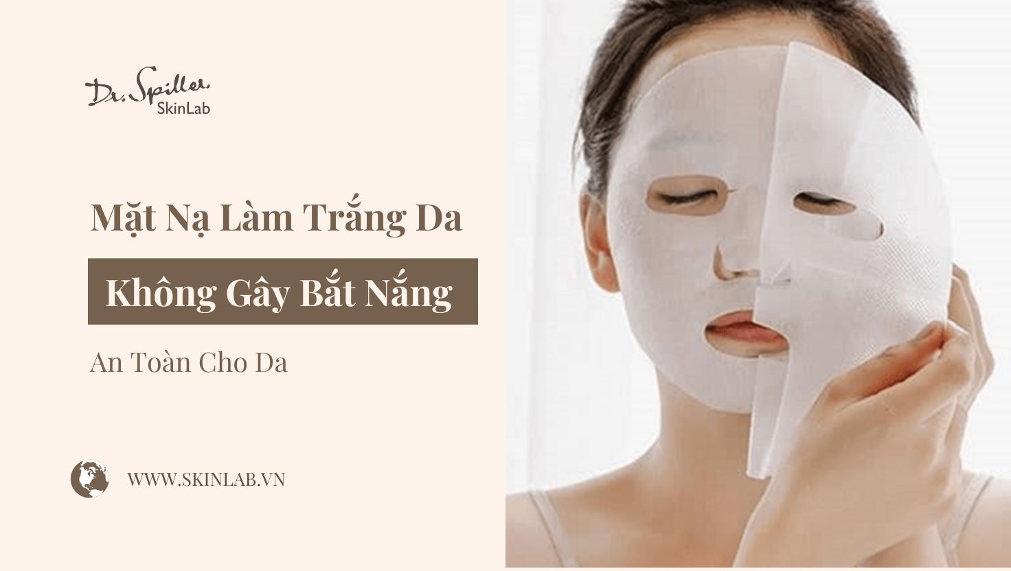 Mặt Nạ Làm Trắng Da Không Gây Bắt Nắng An Toàn Cho Da