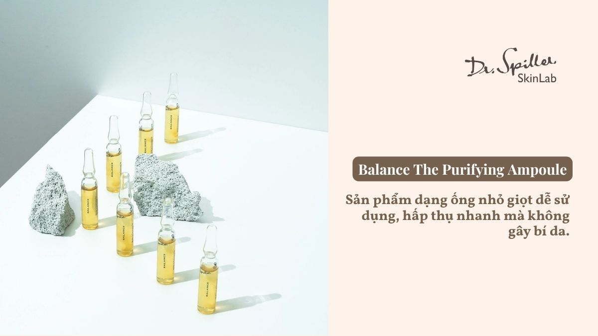 Balance Ampoule giúp làm sạch lỗ chân lông, kiểm soát dầu và giảm viêm sau mụn