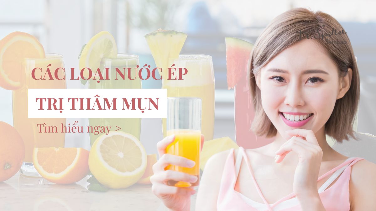 Nước ép trị mụn thâm hiệu quả từ thiên nhiên cho da sáng mịn