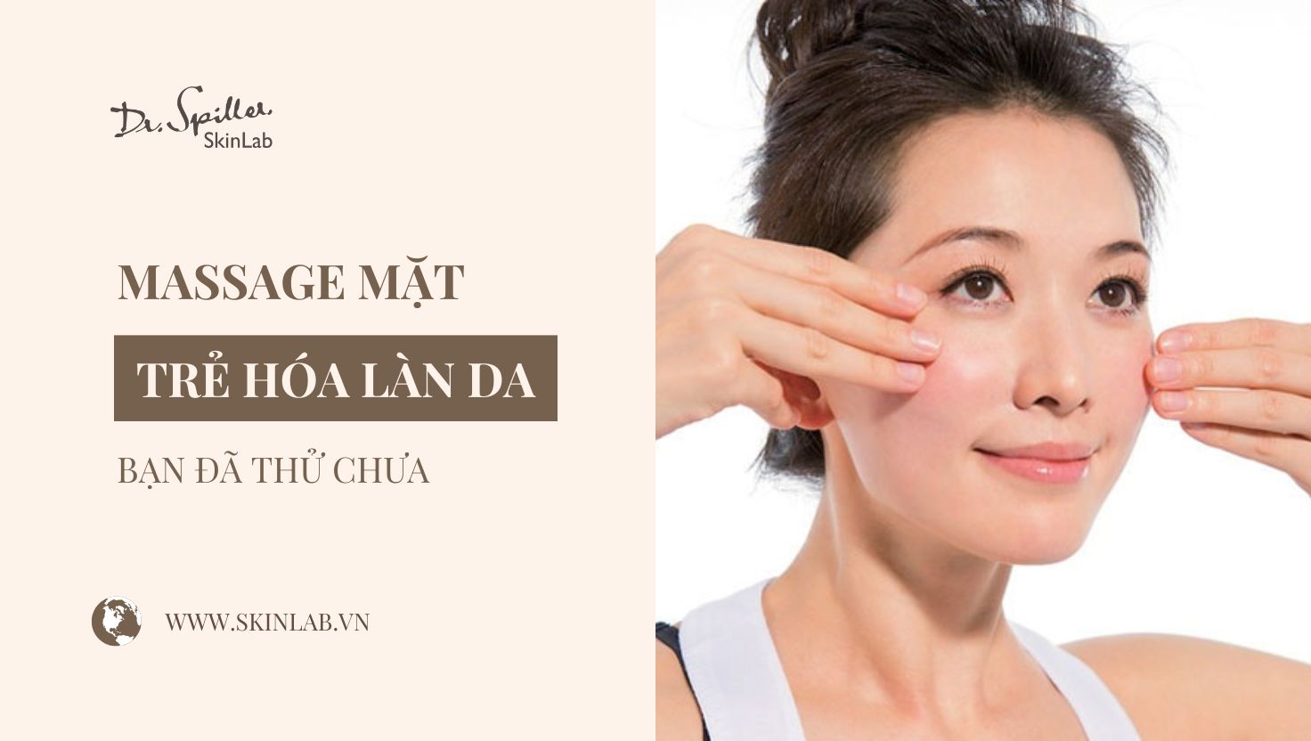 Massage mặt trẻ hóa làn da: Phương pháp hiệu quả và an toàn