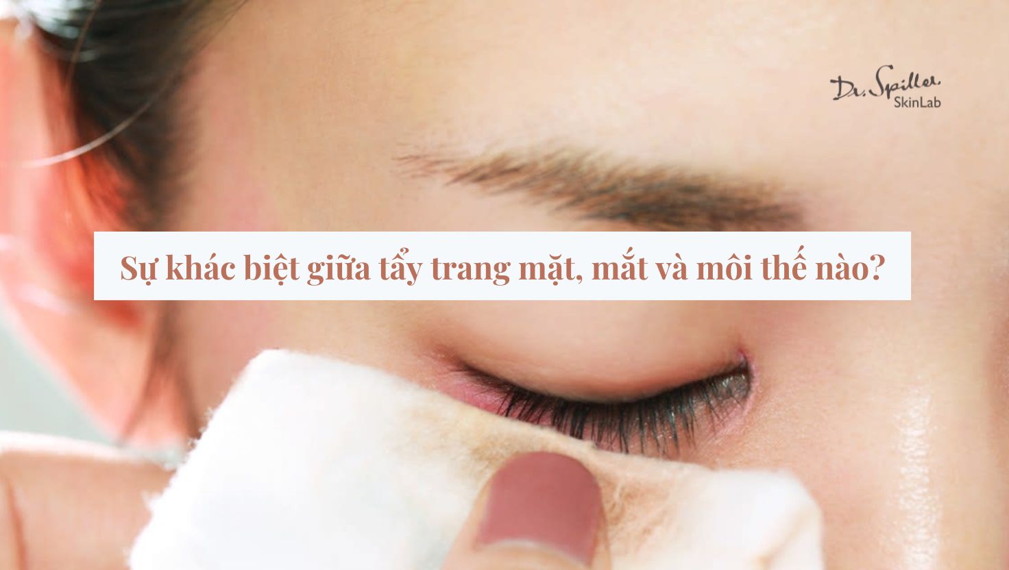 Đặc điểm riêng biệt của từng vùng da trên khuôn mặt