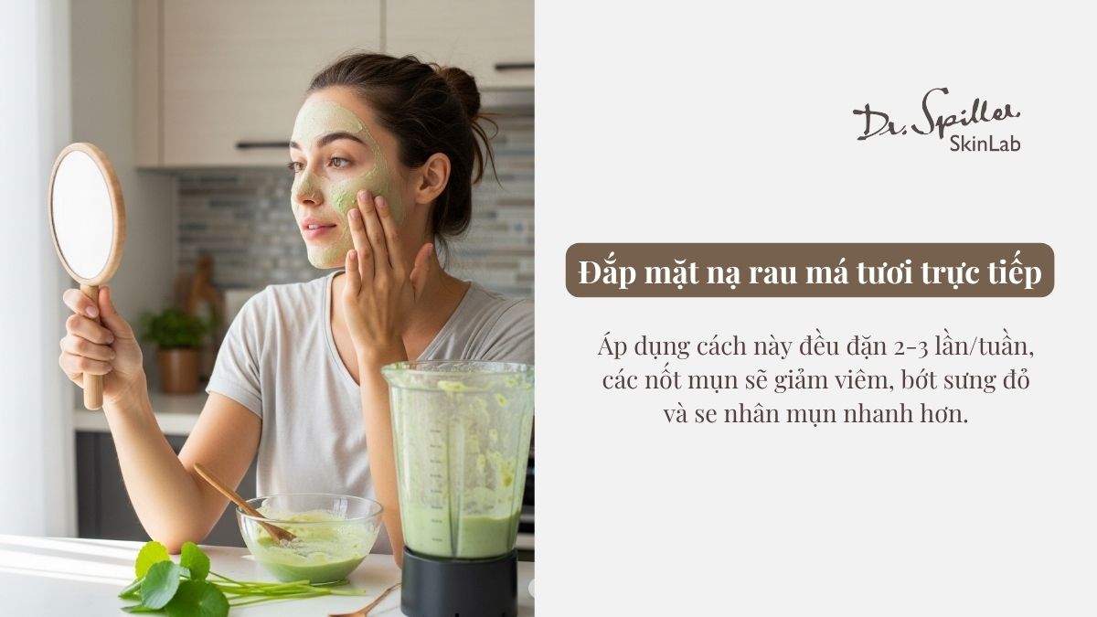 Đắp mặt nạ rau má tươi trực tiếp