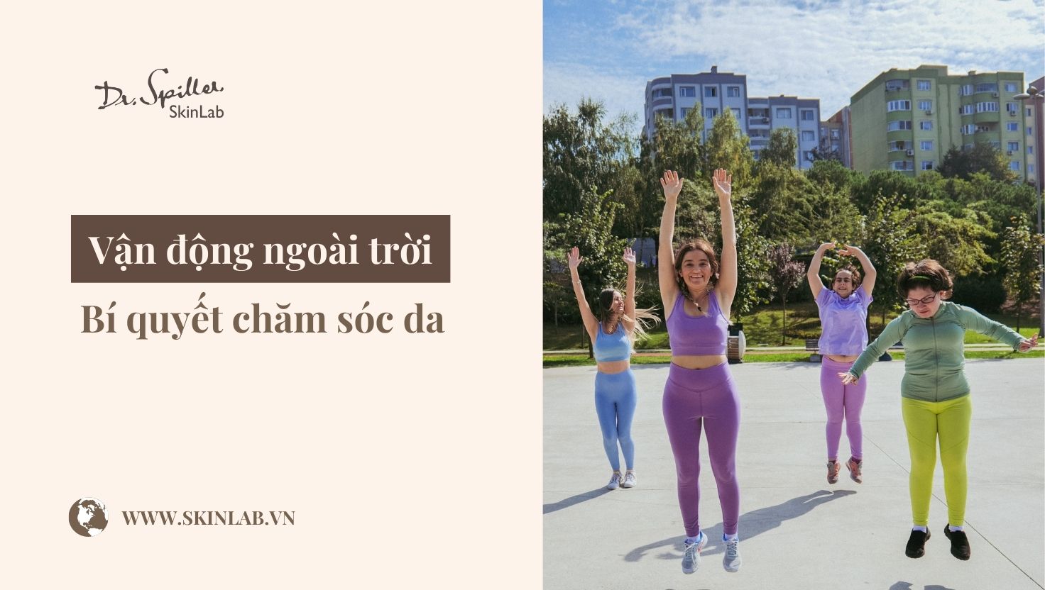 Vận động ngoài trời: Bí quyết chăm sóc da khỏe mạnh