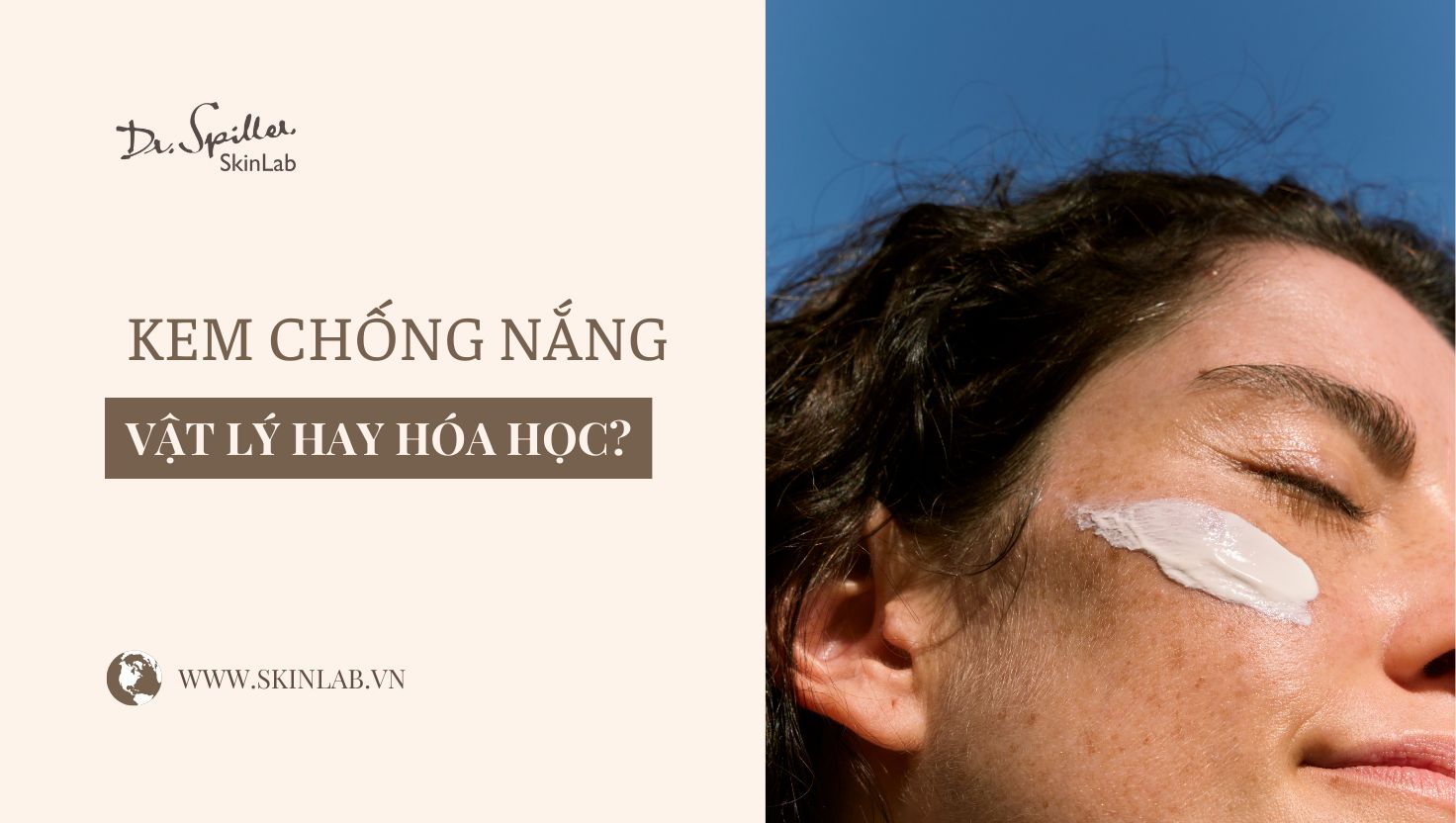 chống nắng vật lý vs hoá học