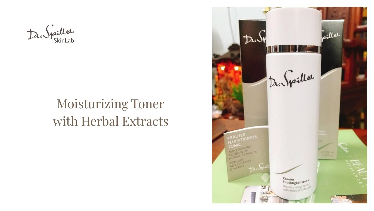 Top toner dịu nhẹ nên có từ Dr.Spiller