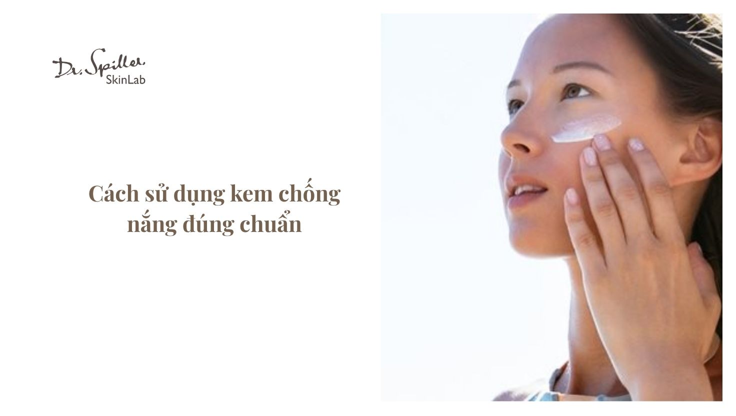 Sử dụng kem chống nắng đúng cách rất quan trọng để bảo vệ da nhạy cảm