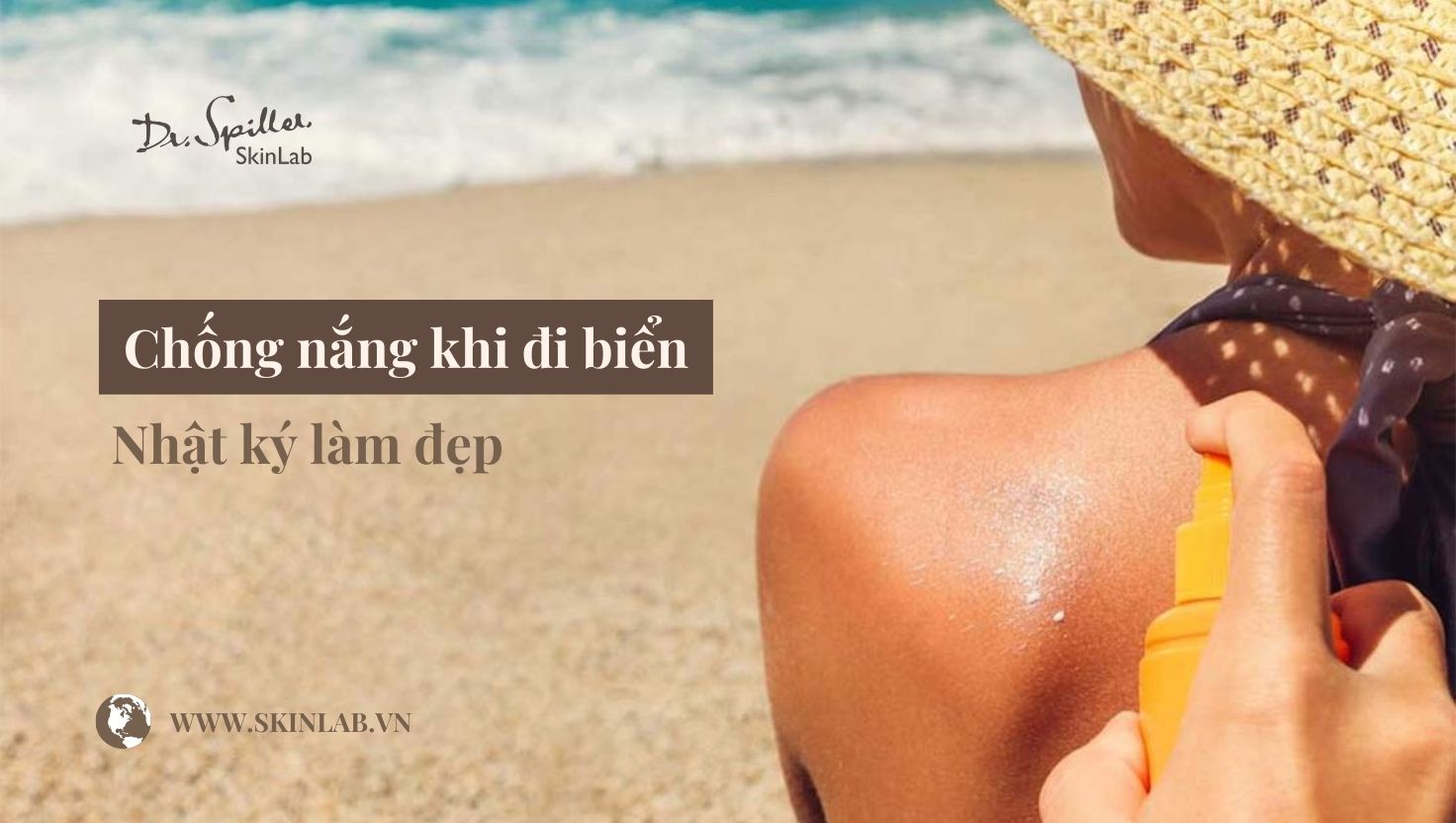 Kem chống nắng đi biển – Bí quyết bảo vệ da hoàn hảo khi du lịch