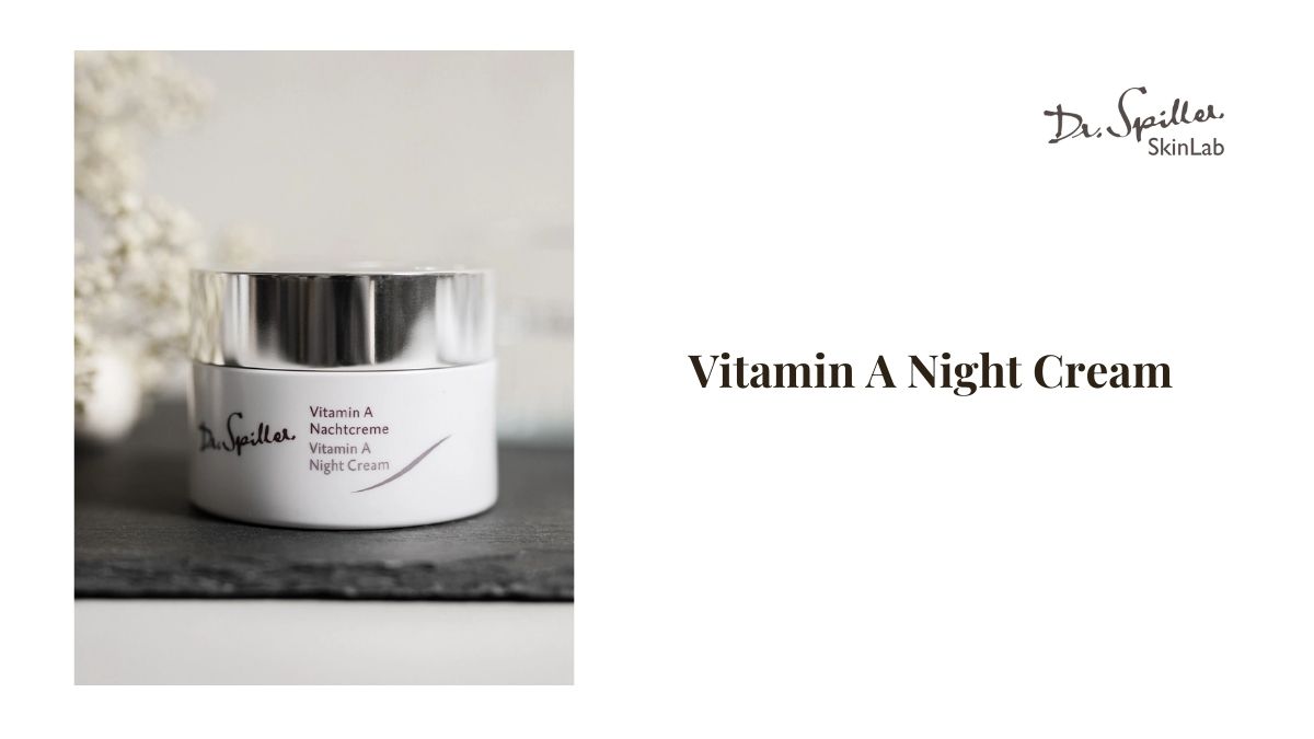 Kem dưỡng ban đêm từ Dr.Spiller – Giải pháp phục hồi da nhạy cảm