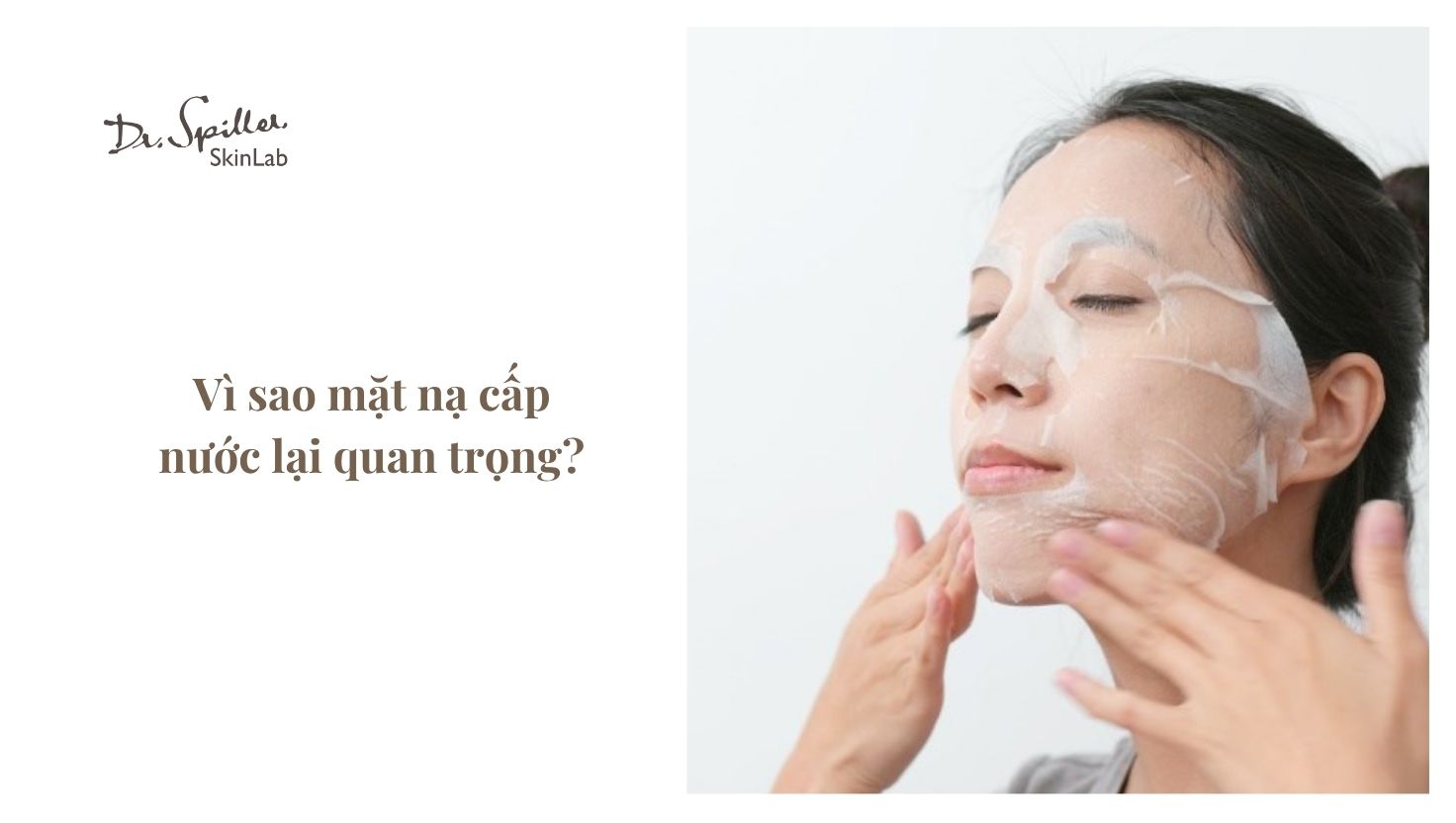 Ngoài việc cấp nước, mặt nạ còn giúp làm dịu da sau khi rửa mặt kỹ, giảm tổn thương do chà xát.