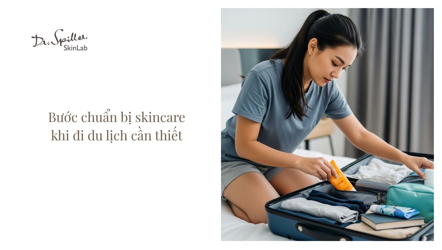 Bí quyết skincare khi đi du lịch giúp duy trì làn da khỏe đẹp