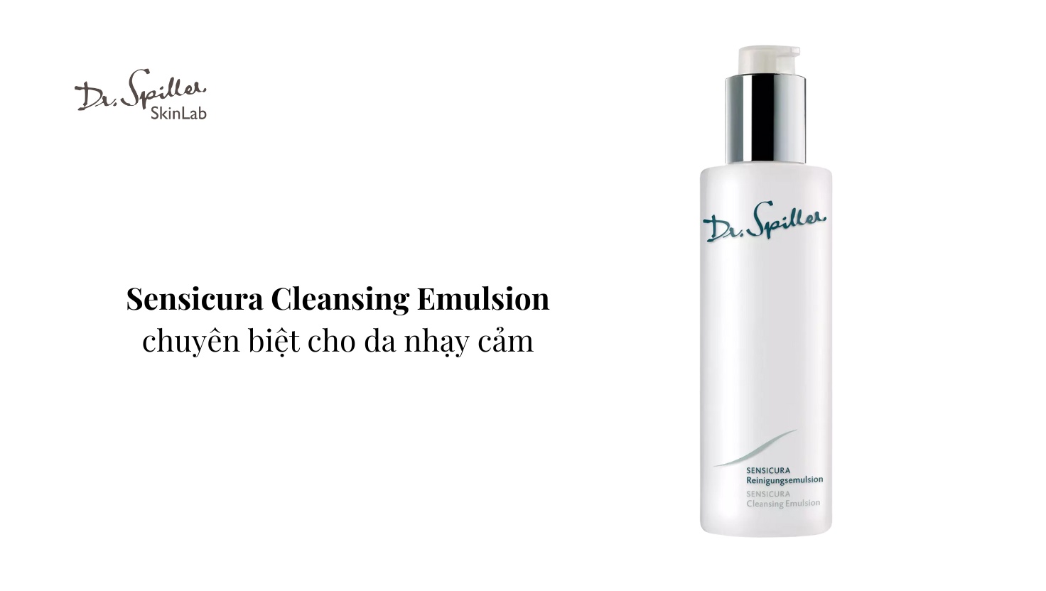 Sữa rửa mặt Dr.Spiller dành cho da nhạy cảm