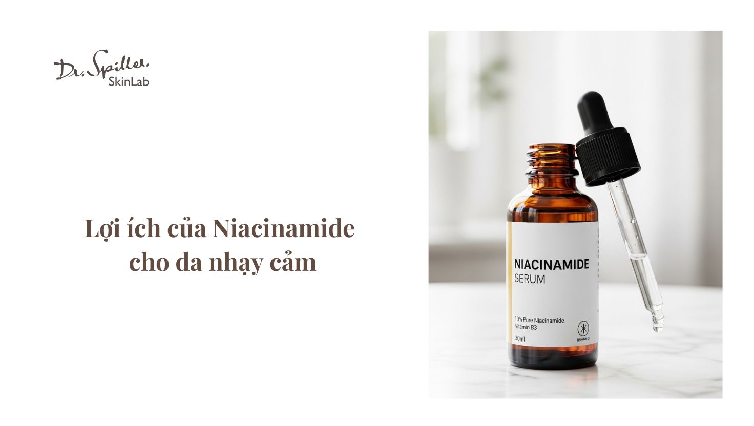 Niacinamide – vitamin B3 cho làn da khỏe mạnh