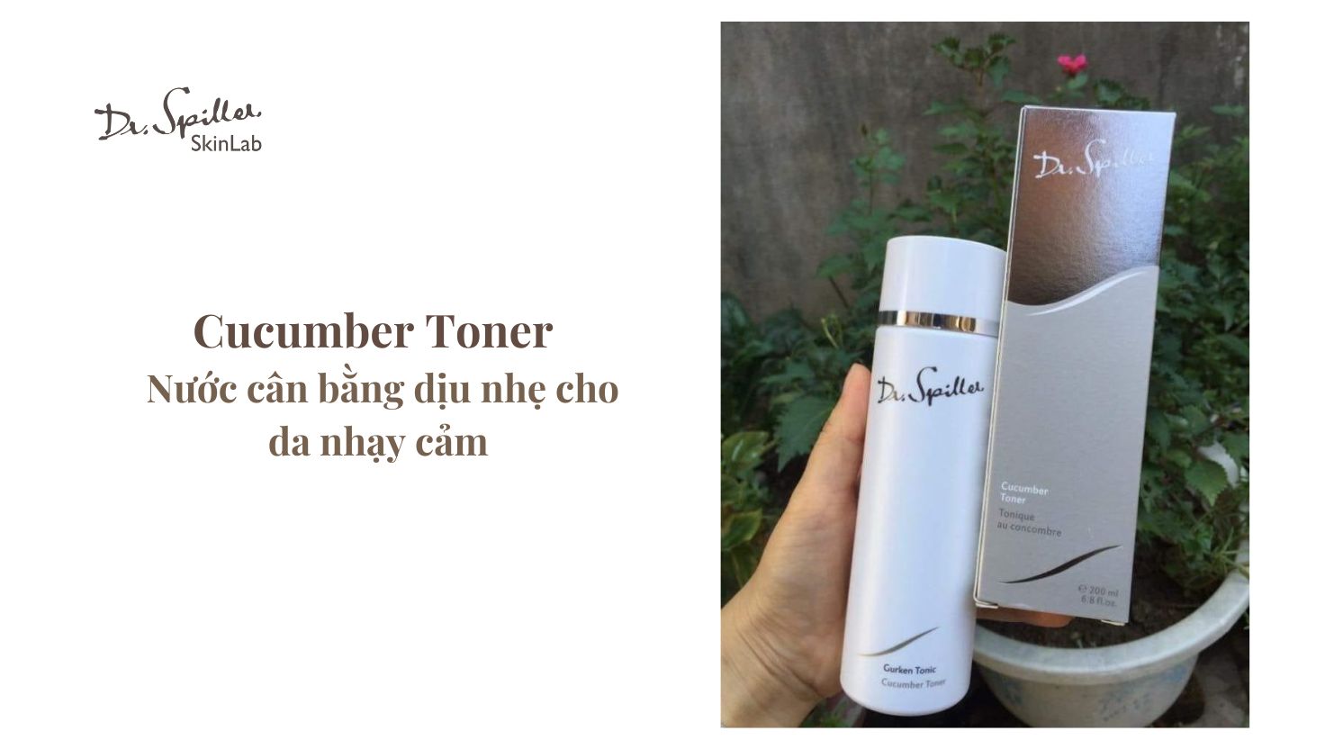 Cucumber Toner là sản phẩm nổi bật dành cho da nhạy cảm