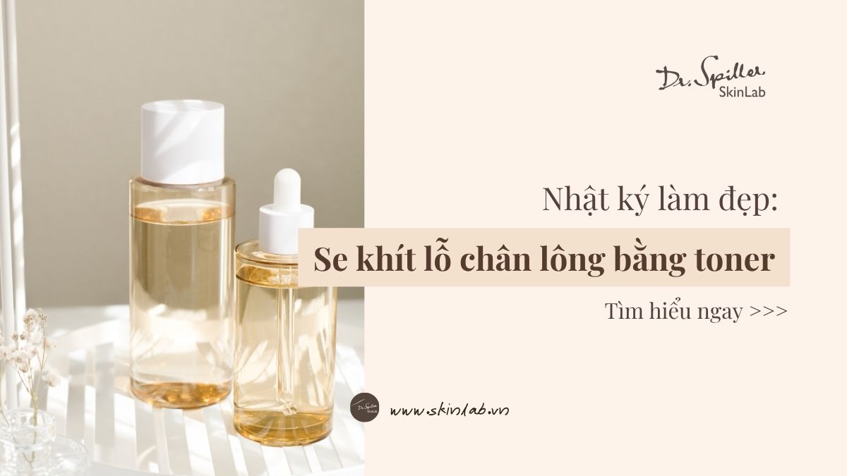 toner se khít lỗ chân lông