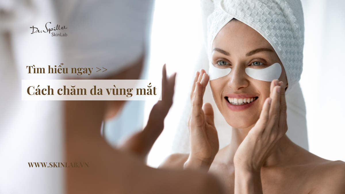 Những thói quen này sẽ giúp vùng da mắt của bạn luôn khỏe mạnh, cũng duy trì vẻ tươi trẻ lâu dài.