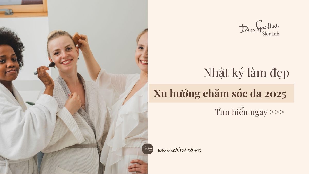 Xu hướng chăm sóc da 2025