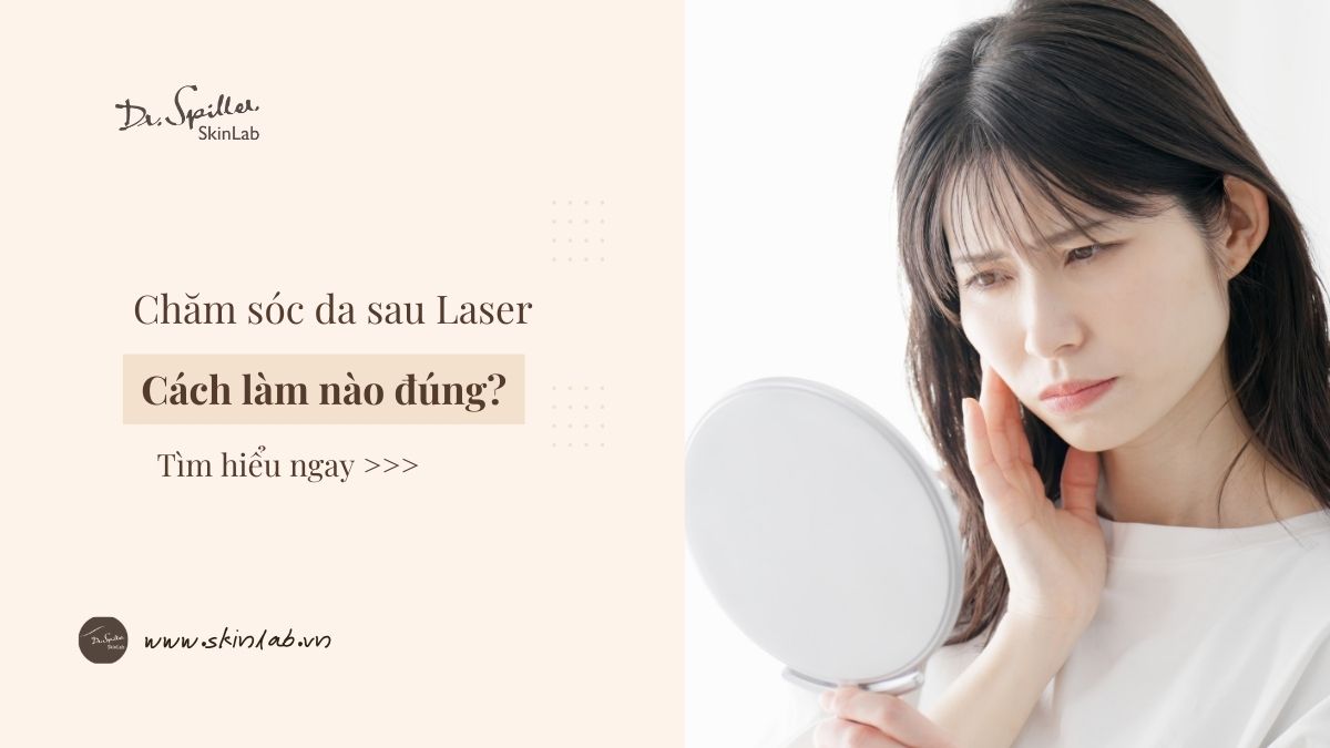 Top 3 xu hướng chăm sóc da sau laser: Cách giúp da đẹp như ý