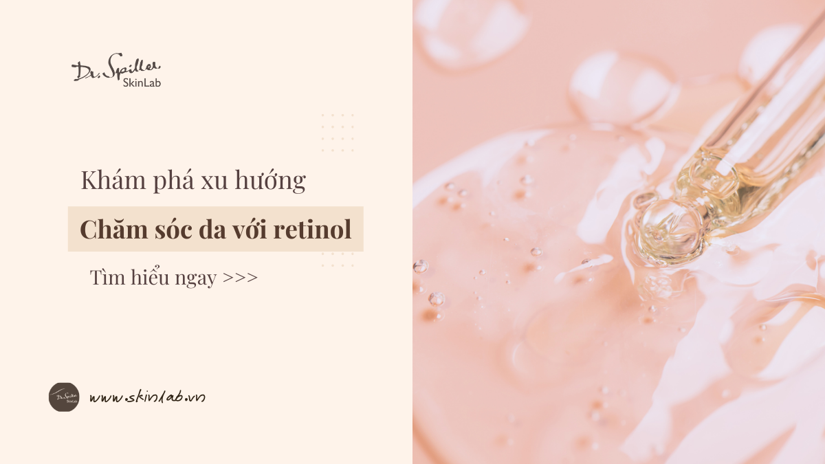 xu hướng chăm sóc da với retinol